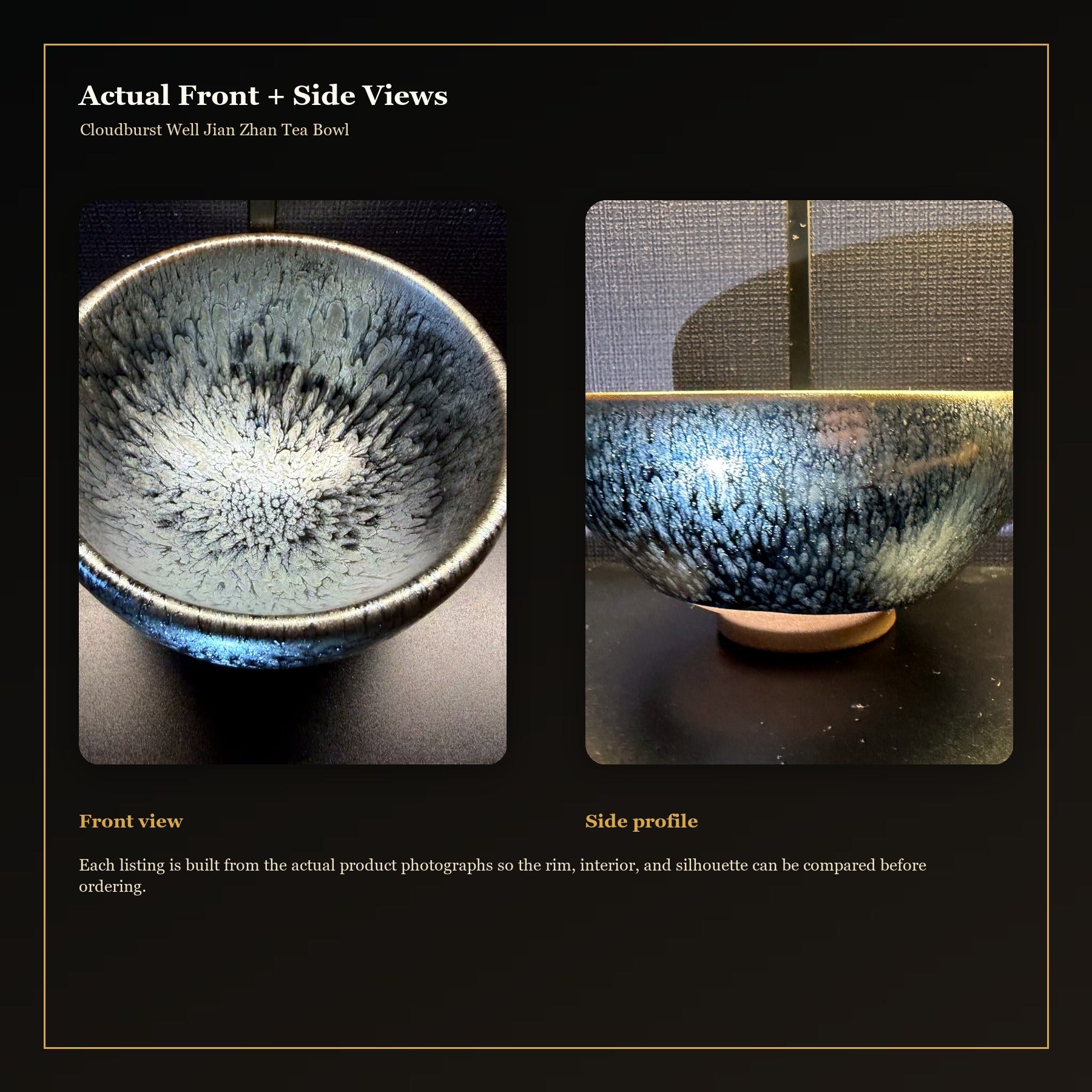 Cloudburst Well Jian Zhan Tea Bowl - actual front and side views